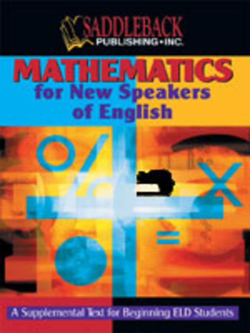 Title details for Mathematics for New Speakers of English by Saddleback Educational Publishing - Available